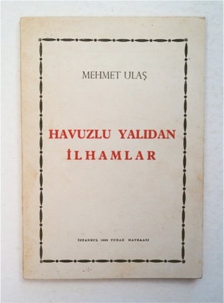 94826] Havuzlu Yalidan Ilhamlar. Mehmet ULAS
