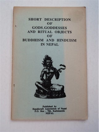 94851] Short Description of Gods, Goddesses and Ritual Objects of Buddhism and Hinduism in Nepal....