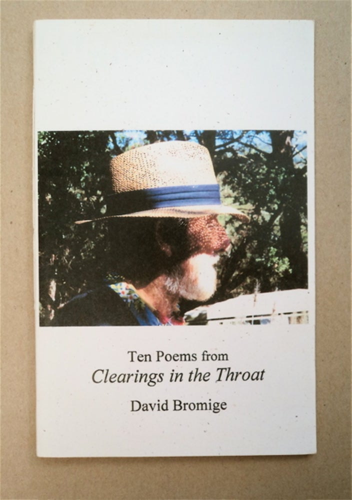 [94853] Ten Poems from Clearings in the Throat. David BROMIGE.