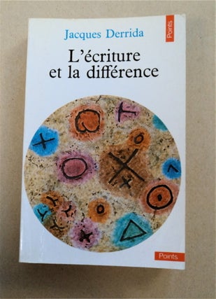 95193] L'Écriture et la Différence. Jacques DERRIDA