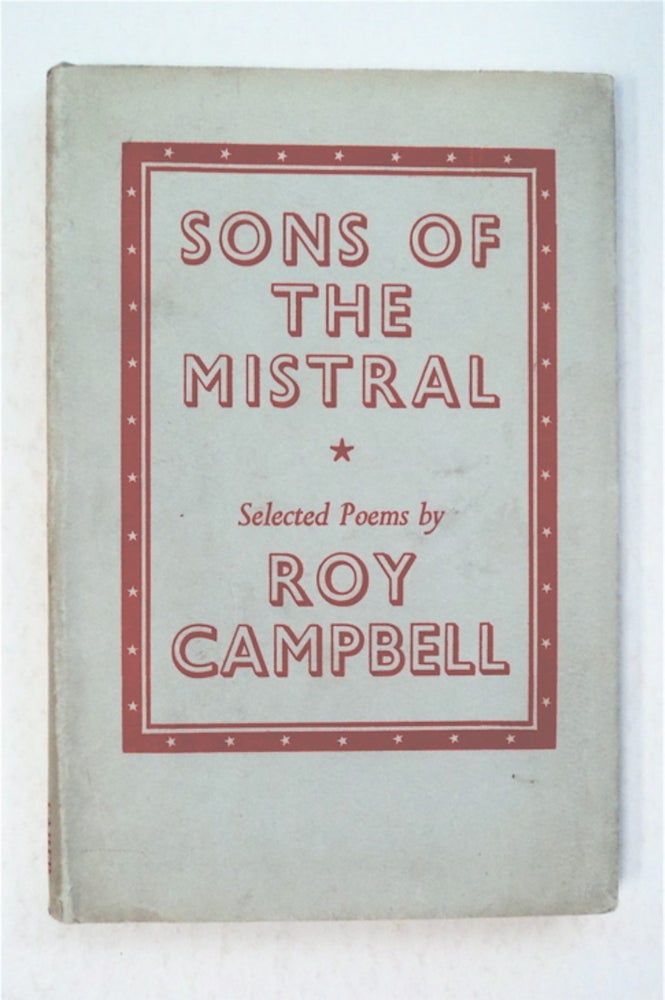 [95218] Sons of the Mistral. Roy CAMPBELL.
