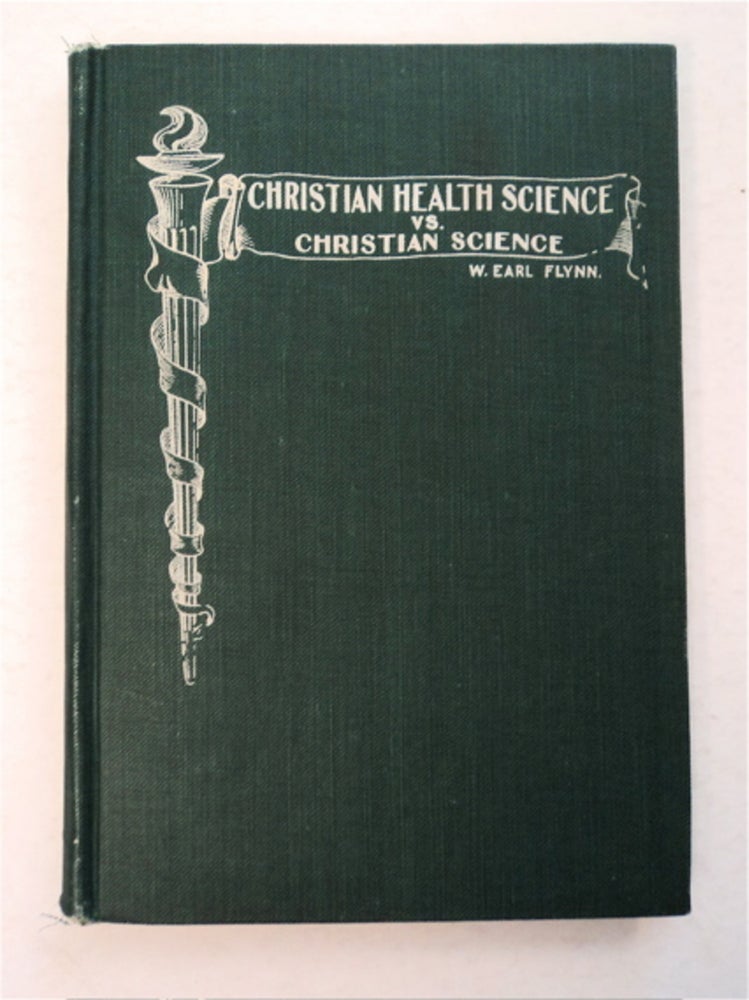 [95293] Christian Health Science (Flynn Vital Center System of Health Culture) vs. Christian Science. W. Earl FLYNN.