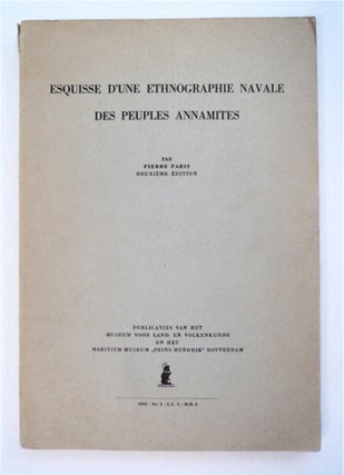 95299] Equisse d'une Ethnographie navale des Pauples annamites. Pierre PARIS