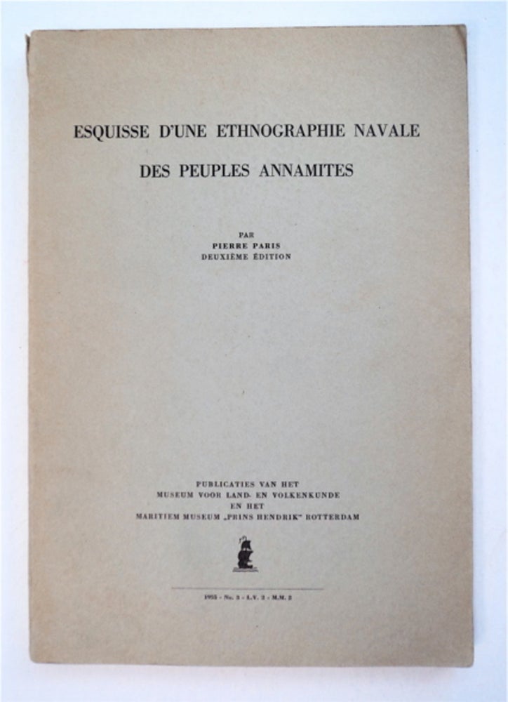 [95299] Equisse d'une Ethnographie navale des Pauples annamites. Pierre PARIS.