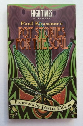 95358] Pot Stories for the Soul. Paul KRASSNER