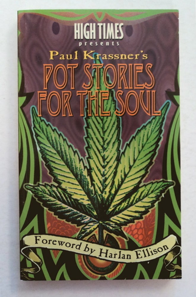 [95358] Pot Stories for the Soul. Paul KRASSNER.