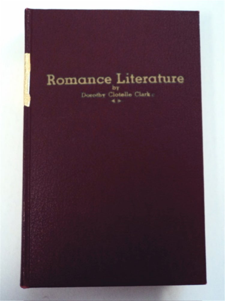 [95398] Romance Literature. Dorothy Clotelle CLARKE.