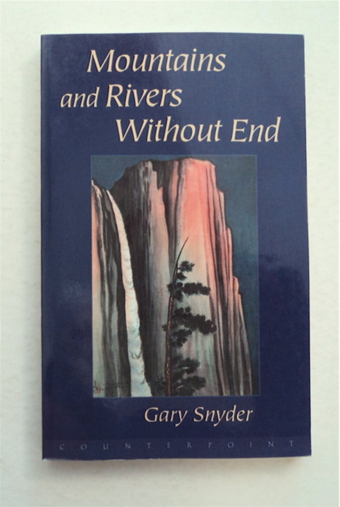 [95404] Mountains and Rivers without End. Gary SNYDER.