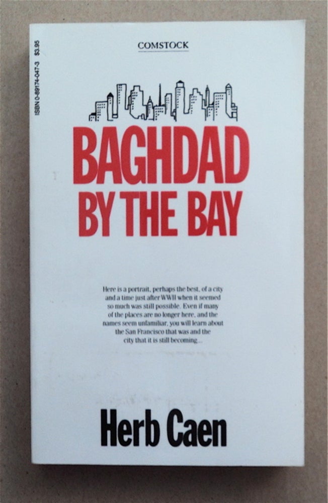 [95405] Baghdad by the Bay. Herb CAEN.