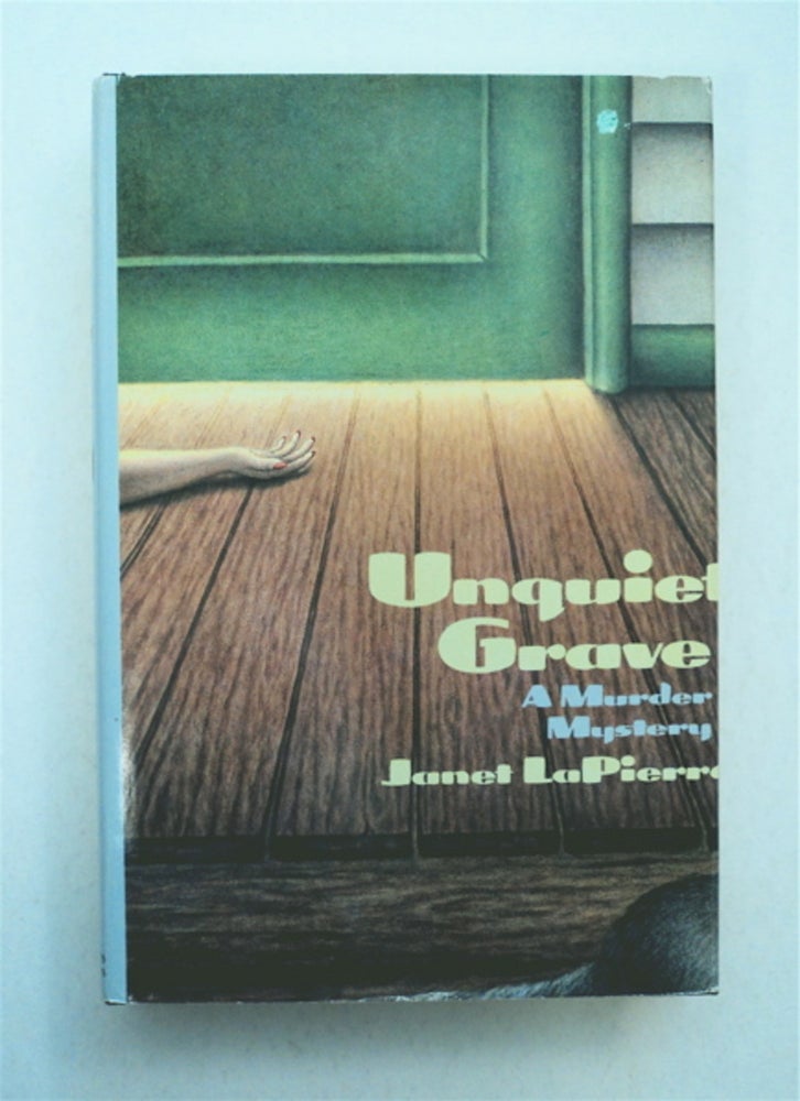 [95442] Unquiet Grave. JANET LAPIERRE.