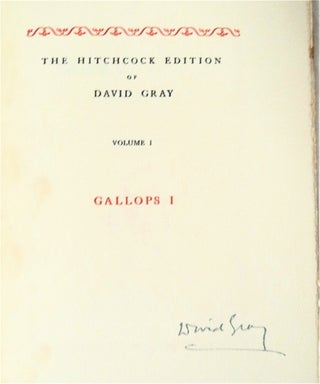The Hitchcock Edition of David Gray, Volume I: Gallops 1, Volume II: Gallops 2, Volume III: Mr. Carteret