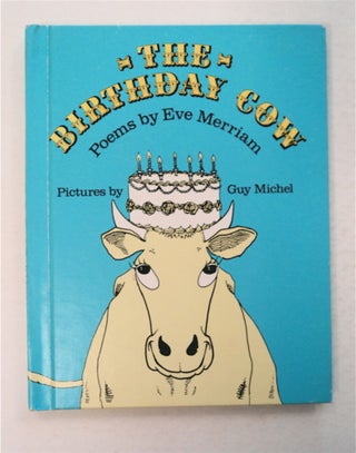 95520] The Birthday Cow: Poems. Eve MERRIAM