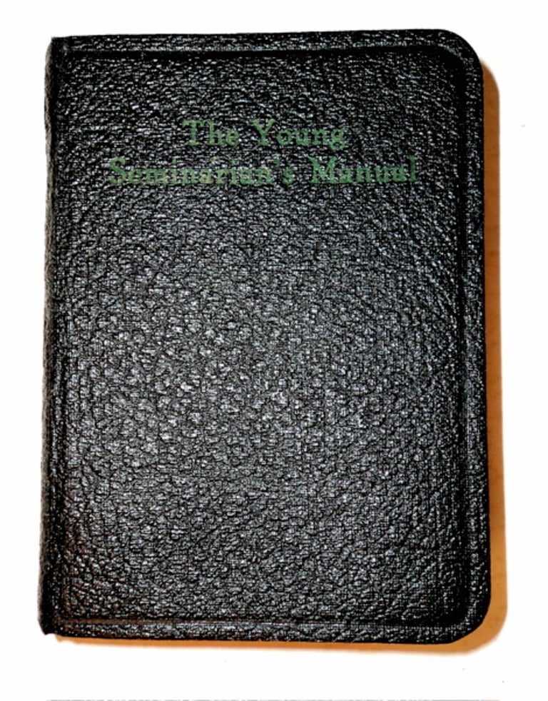 [95521] The Young Seminarian's Manual. MARCETTEAU Rev, enjamin, elix.