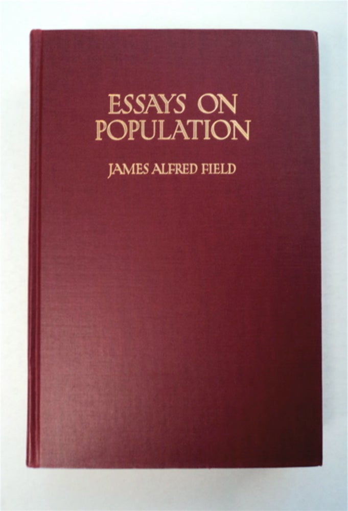 [95546] Essays on Population and Other Papers, Together with Material from His Notes and Lectures. James Alfred FIELD.