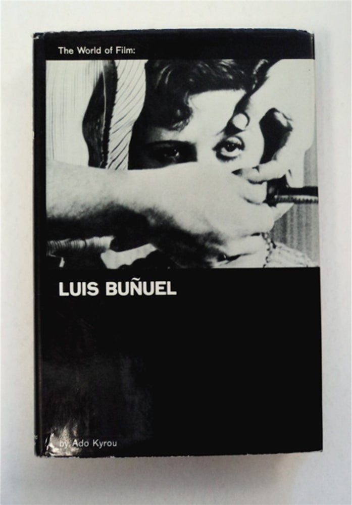 [95618] Luis Buñuel: An Introduction. Ado KYROU.