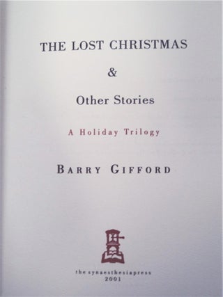 The Lost Christmas & Other Stories: A Holiday Trilogy