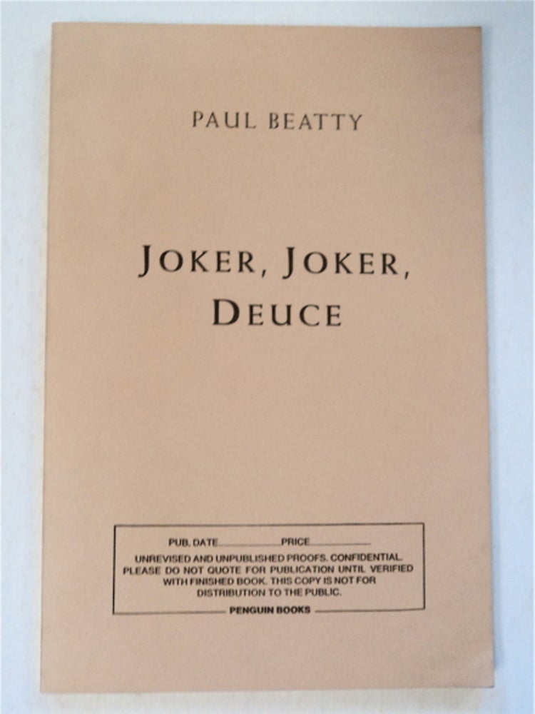 [95645] Joker, Joker, Deuce. Paul BEATTY.
