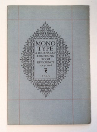 95650] MONOTYPE: A JOURNAL OF COMPOSING ROOM EFFICIENCY