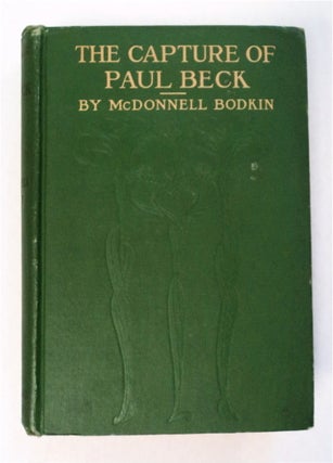 95659] The Capture of Paul Beck. McDonnell BODKIN