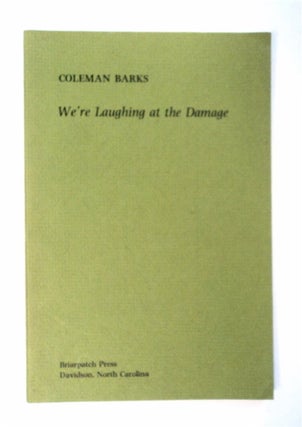 95669] We're Laughing at the Damage. Coleman BARKS