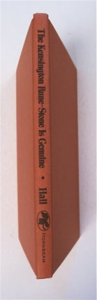95671] The Kensington Rune-Stone Is Genuine: Linguistic, Practical, Methodological...
