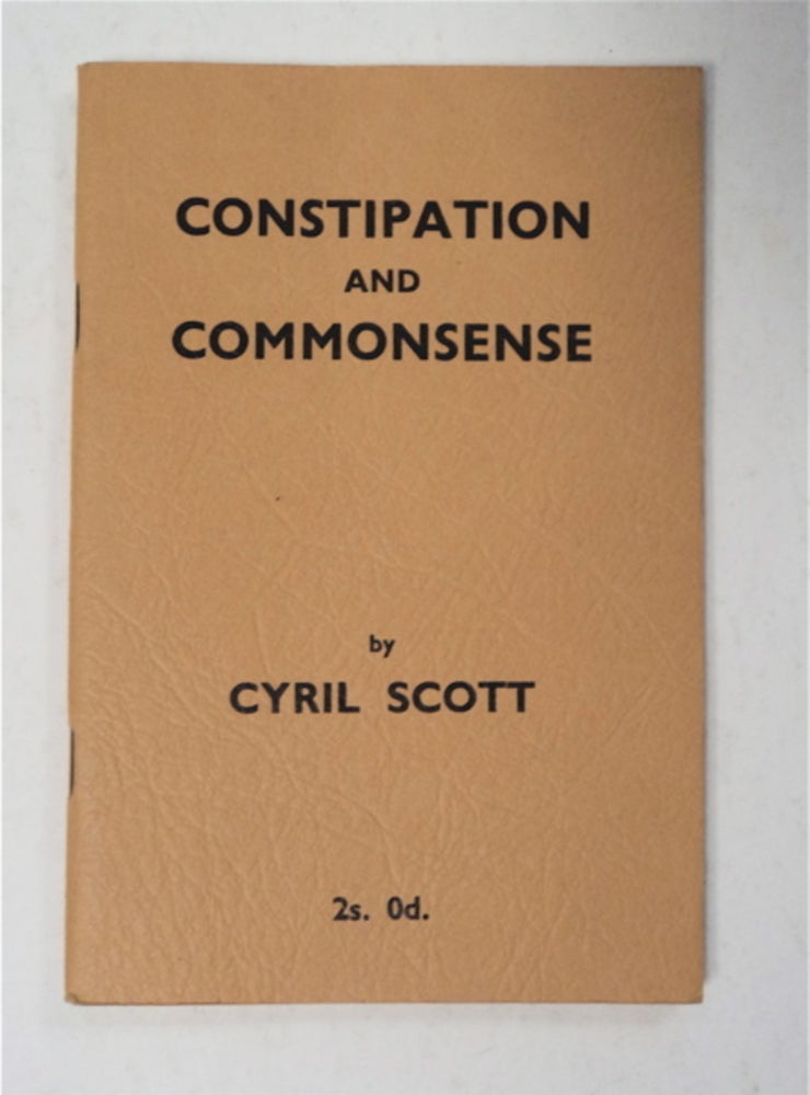[95726] Constipation and Commonsense. Cyril SCOTT.