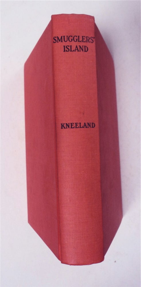 [95732] Smugglers Island and the Devil Fires of San Moros. Clarissa A. KNEELAND.