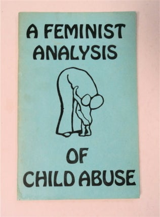 95742] A Feminist Analysis of Child Abuse. Viola WEINBERG