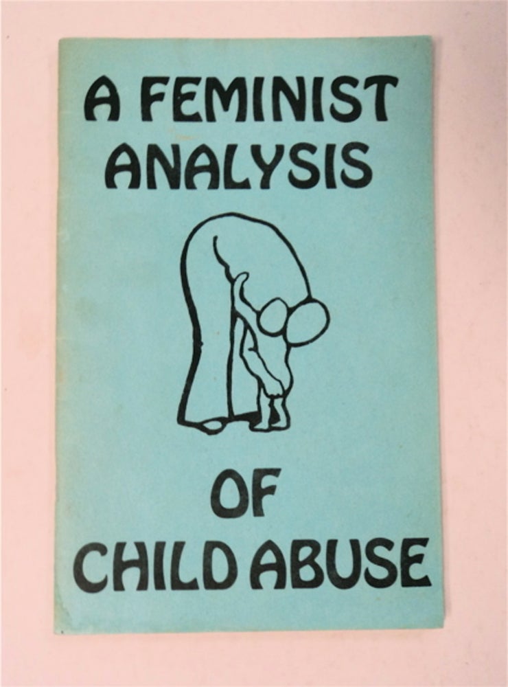 [95742] A Feminist Analysis of Child Abuse. Viola WEINBERG.