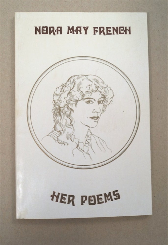 [95774] Nora May French: Her Poems. Nora May FRENCH.