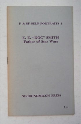 95778] E. E. "Doc" Smith, Father of Star Wars. SMITH, dward, lmer