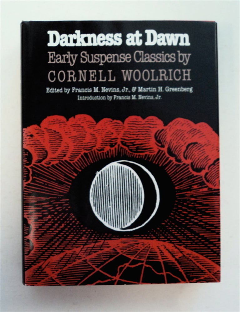 [95782] Darkness at Dawn: Early Suspense Classics. Cornell WOOLRICH.