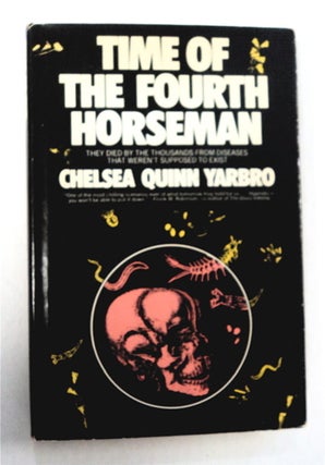 95825] Time of the Fourth Horseman. Chelsea Quinn YARBRO