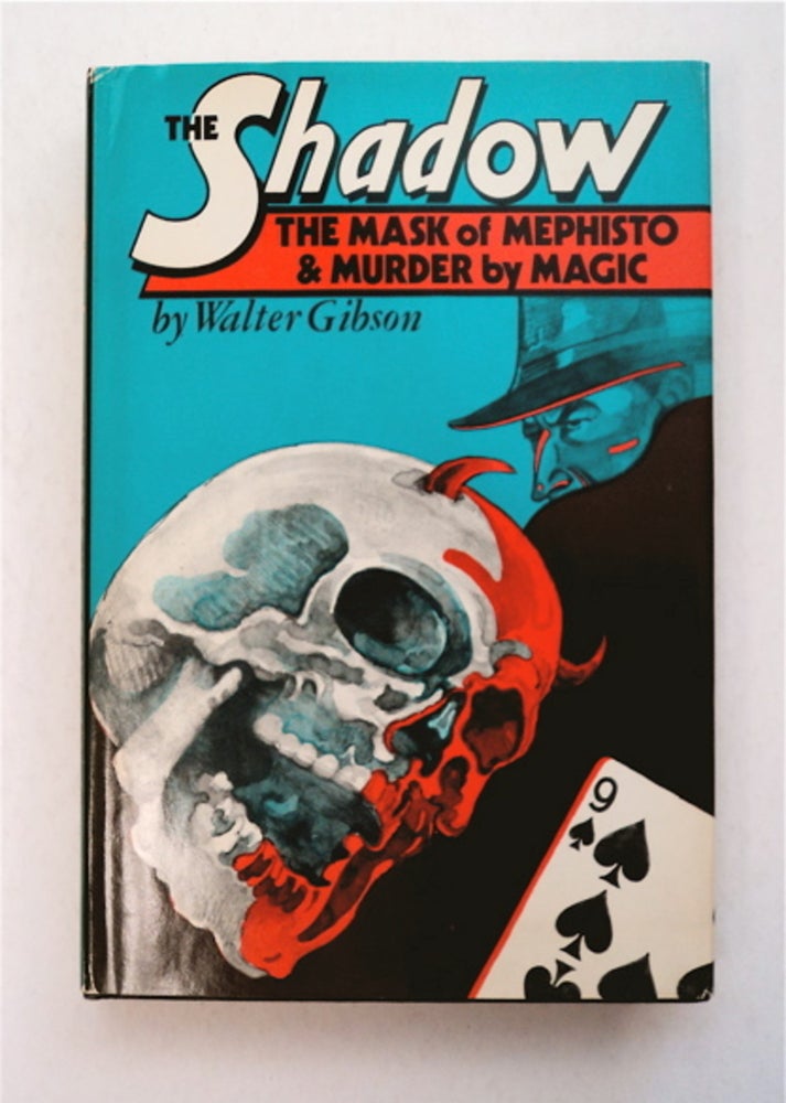 [95861] The Shadow: The Mask of Mephisto & Murder by Magic. Walter GIBSON, alias "Maxwell Grant"