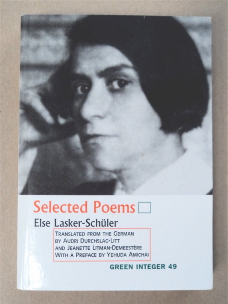 [95875] Selected Poems. Else LASKER-SCHÜLER.