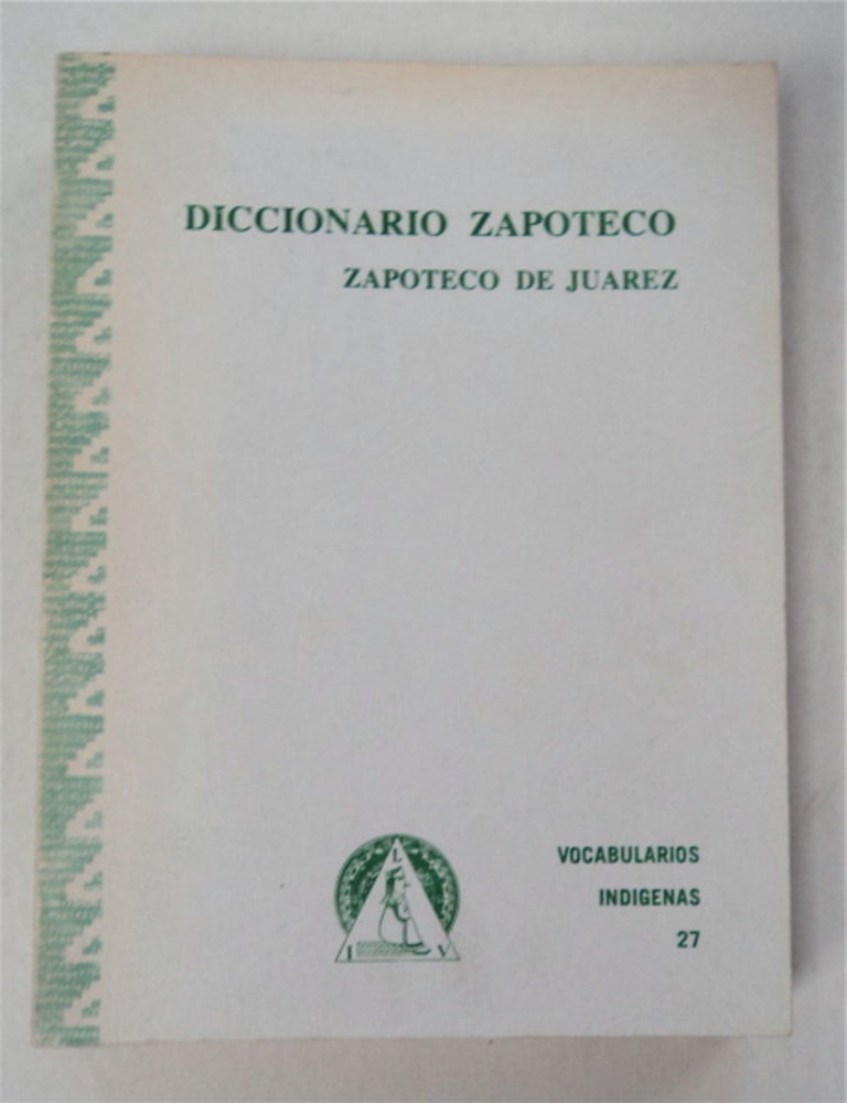[95884] Diccionario Zapoteco de Juarez. Zapoteco - Español, Español - Zapoteco. Ca Titsa' Qui' Ri'u. Neil NELLIS, Jane Goodner de Nellis.