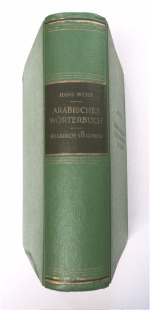 [95886] Abarisches Wörterbuch für die Schriftsprache der Gegenwart. Hans WEHR, hrsg.