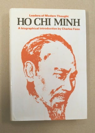 95927] Ho Chi Minh: A Biographical Introduction. Charles FENN