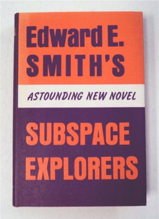 95933] Subspace Explorers. Edward E. SMITH