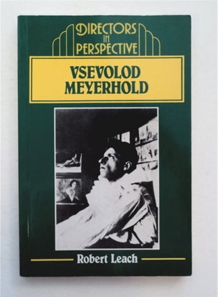 95942] Vsevolod Meyerhold. Robert LEACH