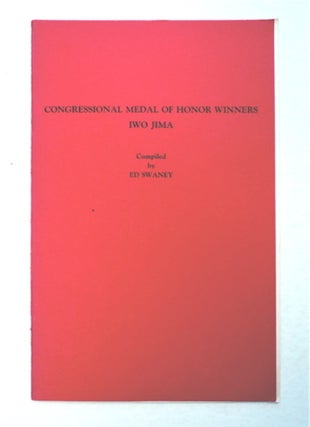 95947] Congressional Medal of Honor Winners, Iwo Jima. Ed SWANEY, comp