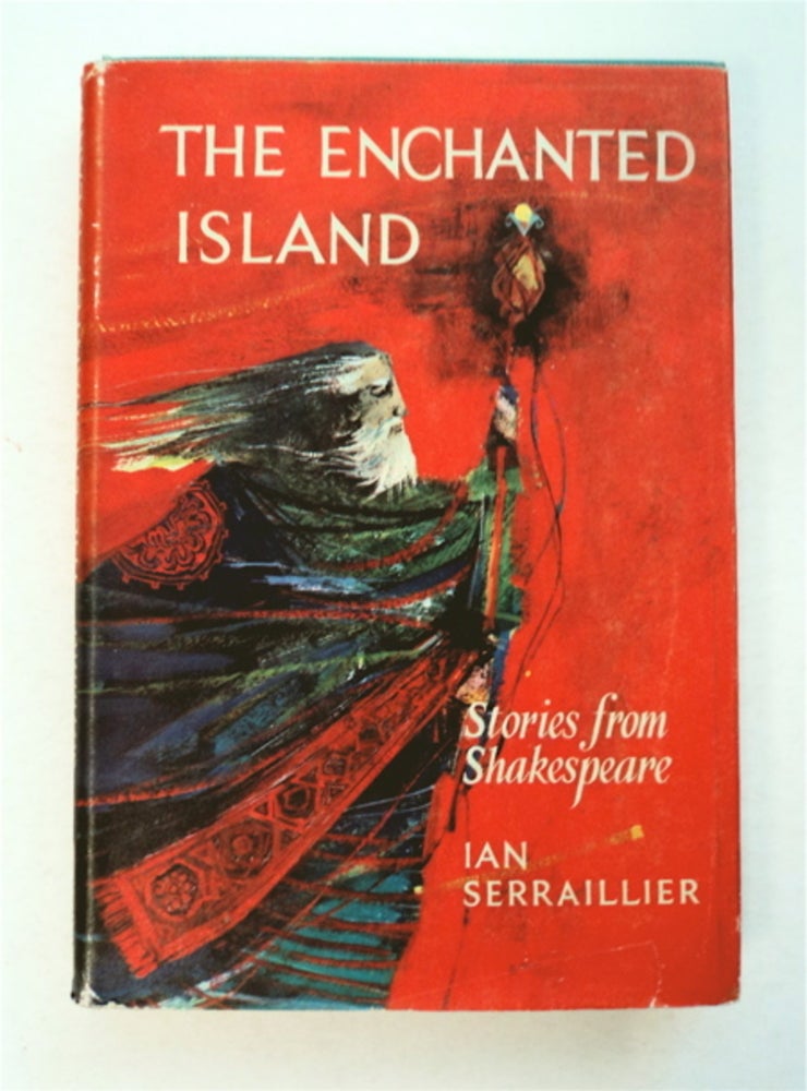 [95958] The Enchanted Island: Stories from Shakespeare. Ian SERRAILLIER.