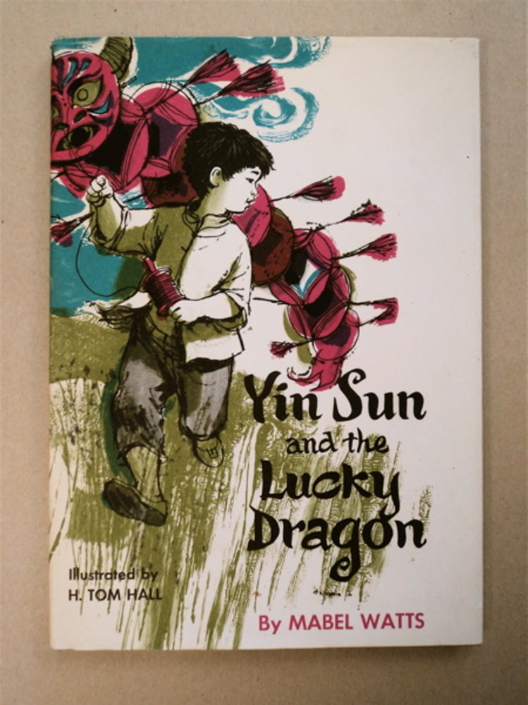 [95960] Yin Sun and the Lucky Dragon. Mabel WATTS.