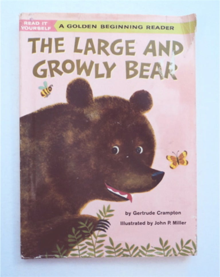 [95965] The Large and Growly Bear. Gertrude CRAMPTON.