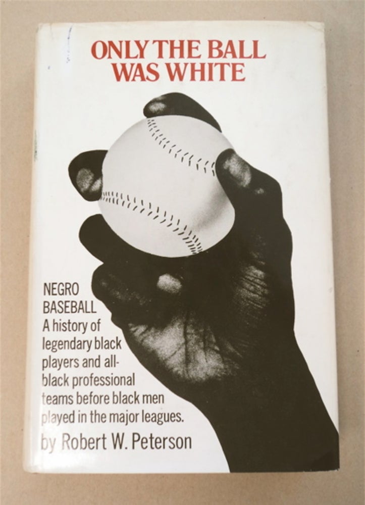 [95976] Only the Ball Was White. Robert W. PETERSON.