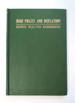 95980] High Prices and Deflation. Edwin Walter KEMMERER