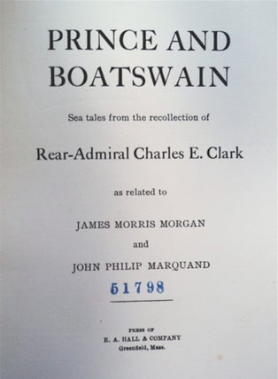 Prince and Boatswain: Sea Tales from the Recollection of Rear-Admiral Charles E. Clark