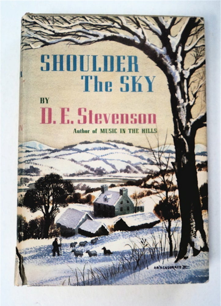 [96018] Shoulder the Sky: A Story of Winter in the Hills. D. E. STEVENSON.