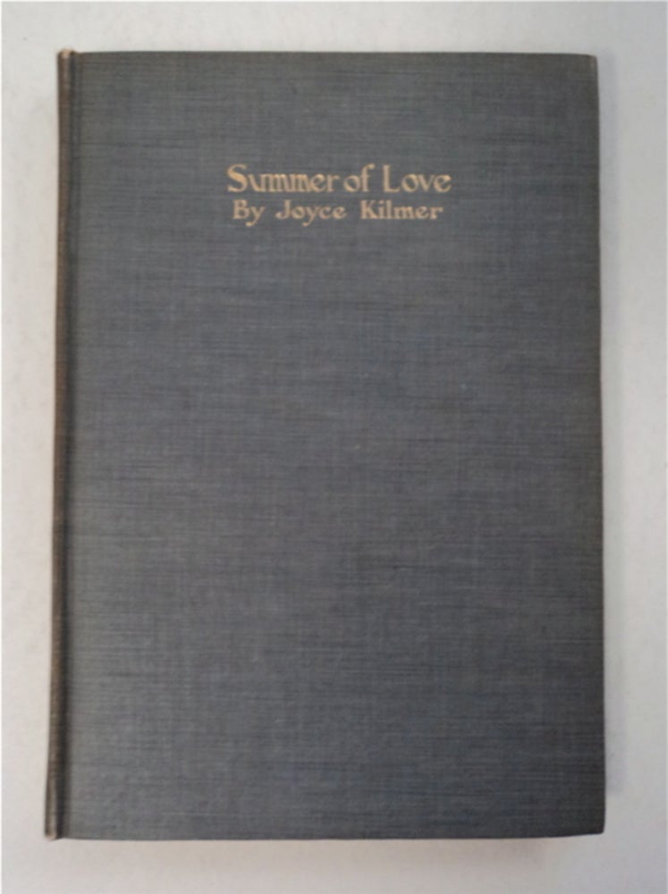 [96024] Summer of Love. Joyce KILMER.
