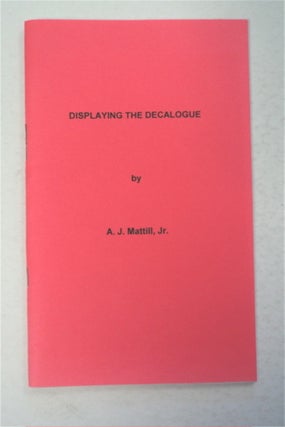 96028] Displaying the Decalogue. A. J. MATTILL, Jr
